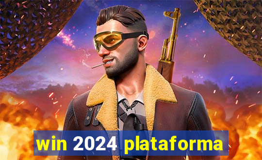 win 2024 plataforma